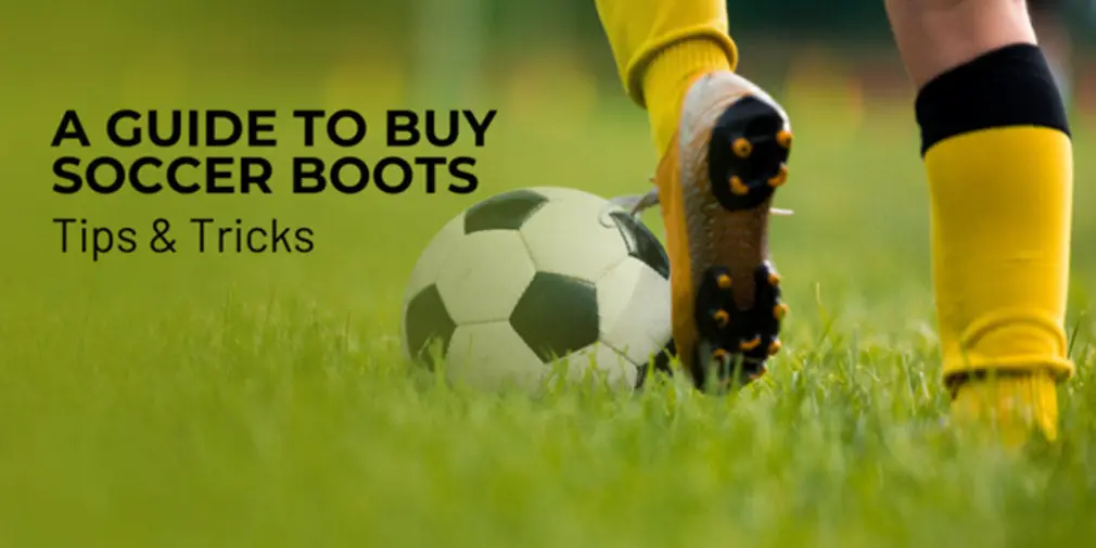 Tips to Consider When Buying Soccer Boots - A Guide
